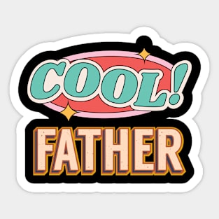 Cool Father Vintage  Retro Father gifts Funny Sticker